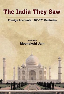 The India They Saw (Vol-3) by Meenakshi Jain