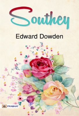 Southey by Edward Dowden