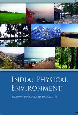 NCERT Class XI Geography India Physical Environment Lucknow   XI India20Physical20Environment 