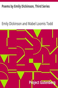 Poems by Emily Dickinson, Third Series