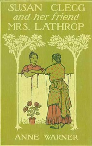 Susan Clegg and Her Friend Mrs. Lathrop