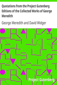 Quotations from the Project Gutenberg Editions of the Collected Works of George Meredith